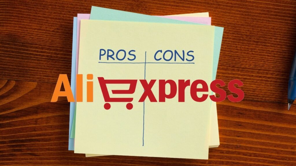 What are the Cons and Pros of Buying from AliExpress?